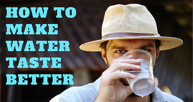 how-to-make-water-taste-better
